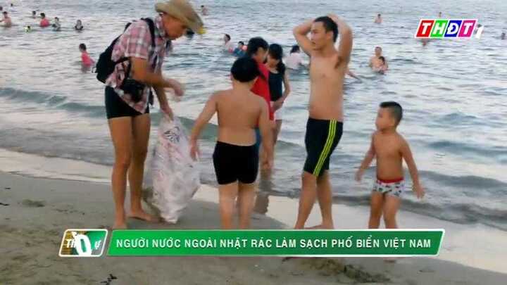 Clip 'ông Tây' nhặt rác trên bãi biển Việt Nam xôn xao mạng xã hội