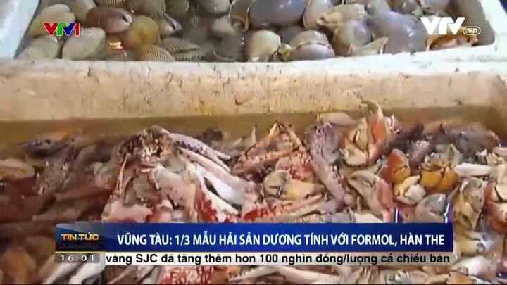 Vũng Tàu: 1/3 số mẫu hải sản dương tính với formol, hàn the