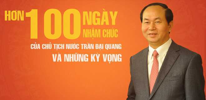 Dấu ấn hơn 100 ngày nhậm chức của Chủ tịch nước Trần Đại Quang