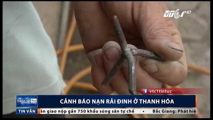 Clip: Bức xúc nạn rải đinh ở Thanh Hóa