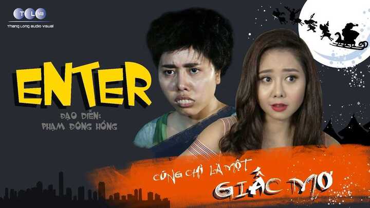 Phim hài Tết 2017: Enter