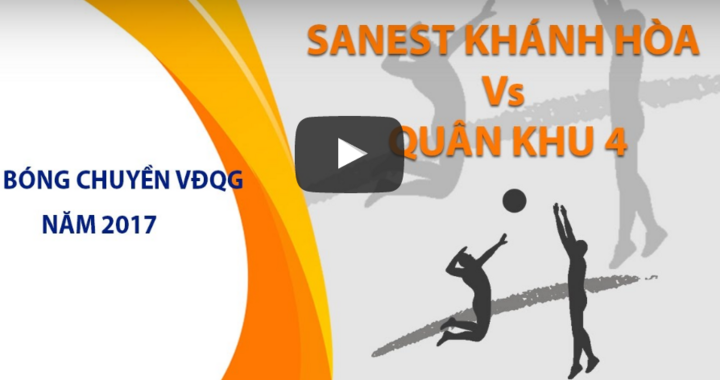 Trực tiếp bóng chuyền VĐQG: Sanest Khánh Hòa vs Quân khu 4