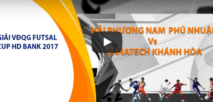 Trực tiếp Hải Phương Nam Phú Nhuận vs Sanatech Khánh Hòa