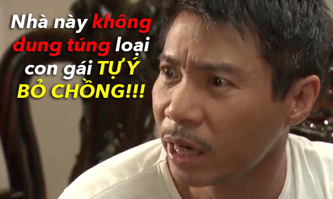 Sống chung với mẹ chồng tập 25: Bố ruột đuổi Vân ra khỏi nhà vì dám tự ý bỏ chồng