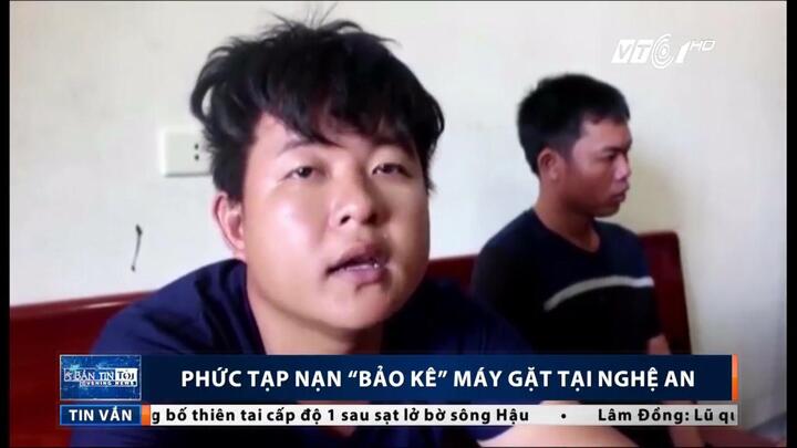 Chân dung 2 côn đồ lộng hành, đòi phí bảo kê máy gặt ở Nghệ An