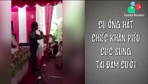 Cụ ông hát 'Chiếc khăn piêu' cực sung tại đám cưới khiến ai cũng muốn nhún nhảy