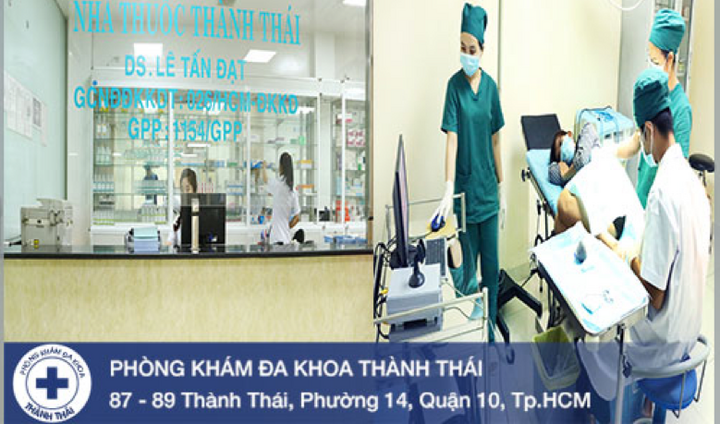 Phòng Khám Đa Khoa Thành Thái – Nơi khám, chữa bệnh uy tín tại Sài Gòn