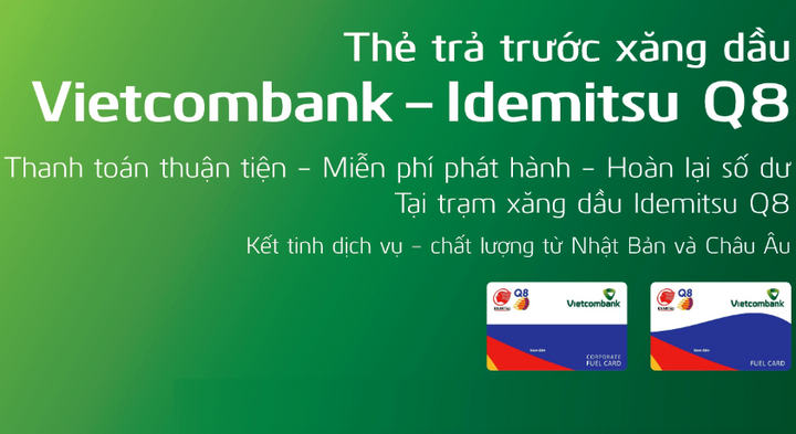 Vietcombank ra mắt Thẻ trả trước xăng dầu Vietcombank Idemitsu Q8