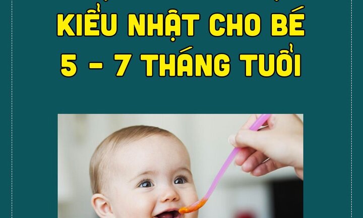 Thực đơn ăn dặm ngon miệng, giàu dinh dưỡng cho bé từ 5-7 tháng
