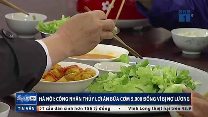 Bị nợ lương, công nhân ăn cơm 5.000 đồng chỉ rau với đậu
