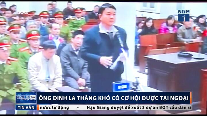 Ông Đinh La Thăng, Trịnh Xuân Thanh khó được tại ngoại