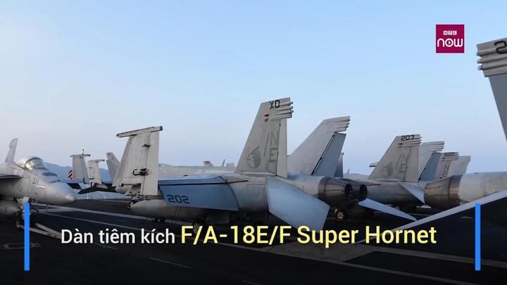 Video: Tận mắt ngắm dàn máy bay khủng trên USS Carl Vinson
