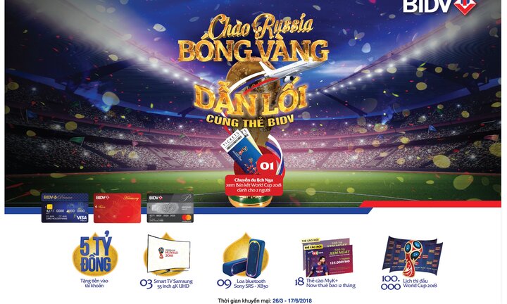 Chào Russia – Bóng vàng dẫn lối cùng thẻ BIDV