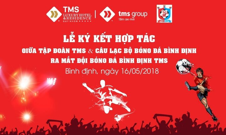 Lễ ký kết hợp tác giữa Tập đoàn TMS và Đội bóng đá Bình Định, ra mắt đội bóng đá Bình Định TMS