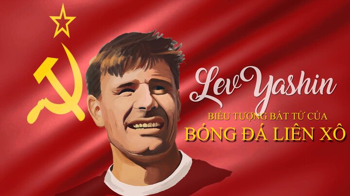Lev Yashin: Biểu tượng bất tử của bóng đá Liên Xô