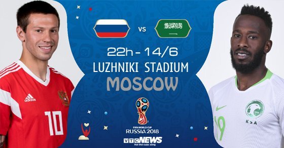 Kết quả Nga vs Ả Rập Xê Út, trận khai mạc bóng đá World Cup 2018