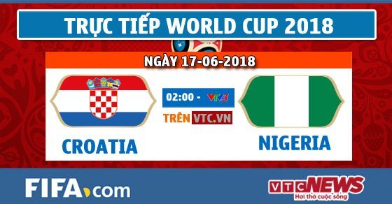 Video kết quả Croatia vs Nigeria, bảng D bóng đá World Cup 2018