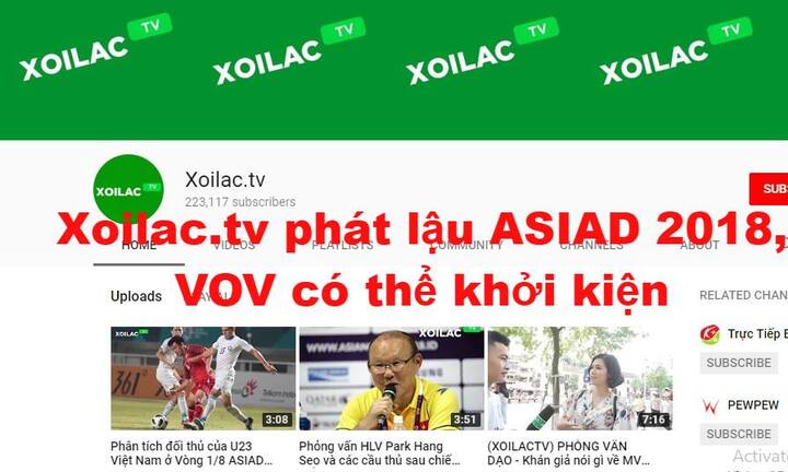 Nếu Xoilac.tv tiếp tục phát sóng trái phép ASIAD 2018, VOV có thể khởi kiện