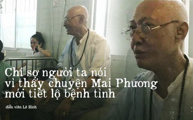 Diễn viên Lê Bình sợ người ta nói vì thấy chuyện Mai Phương mới tiết lộ bệnh tình