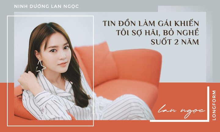 Ninh Dương Lan Ngọc: 'Bỏ đóng phim 2 năm vì tin đồn làm gái'