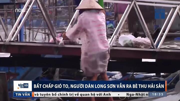 Bất chấp gió dữ, dân Bà Rịa - Vũng Tàu liều mình ra bè bắt cá