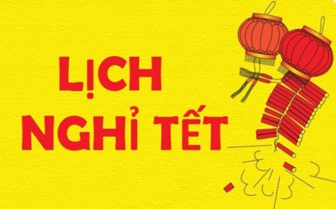 Dịp Tết dương lịch và Tết âm lịch 2019 người lao động được nghỉ mấy ngày?