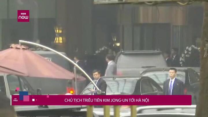 Video: Khoảnh khắc đoàn xe của ông Kim Jong-un đến khách sạn Melia, Hà Nội