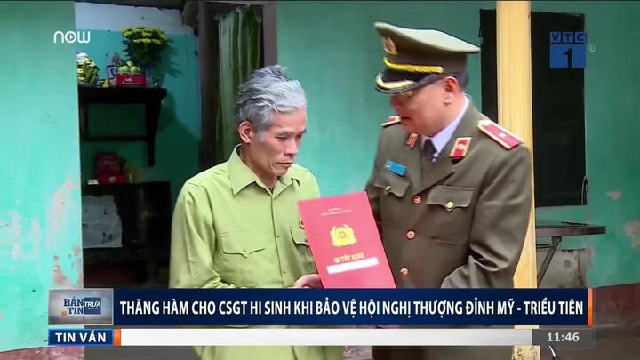 Thăng hàm cho CSGT hy sinh khi bảo vệ thượng đỉnh Mỹ - Triều