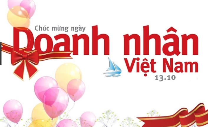Chúc mừng Ngày Doanh nhân Việt Nam 13/10
