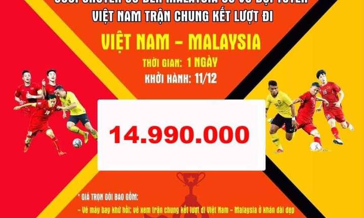 15 triệu đồng cho tour 1 ngày đi Malaysia xem chung kết AFF Cup 2018
