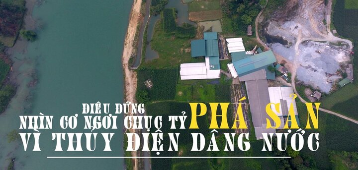 Cơ ngơi chục tỷ đồng ở Hà Giang hoang tàn vì thủy điện dâng nước