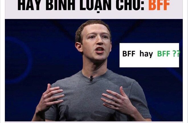 Dân mạng dính trò lừa bình luận 'BFF' để xác minh Facebook