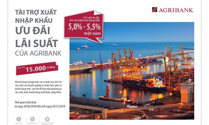 Agribank dành 15.000 tỷ đồng cho chương trình tài trợ xuất nhập khẩu ưu đãi lãi suất đến khách hàng