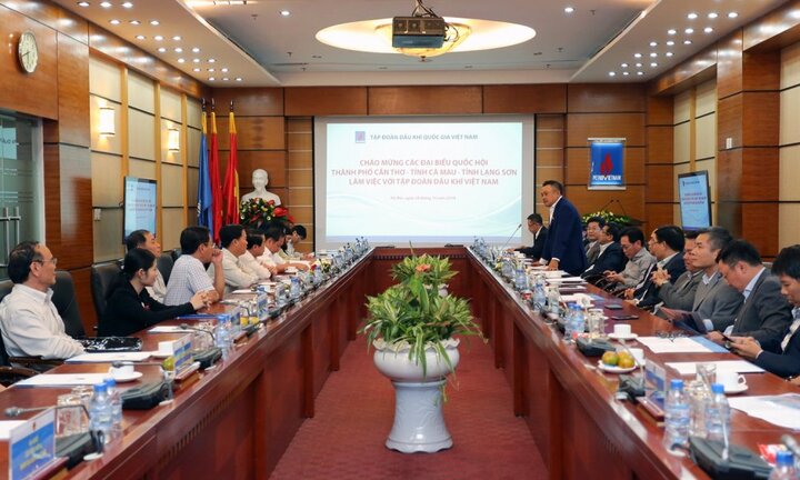 Các đoàn Đại biểu Quốc hội Cần Thơ, Cà Mau và Lạng Sơn làm việc với Tập đoàn Dầu khí Việt Nam