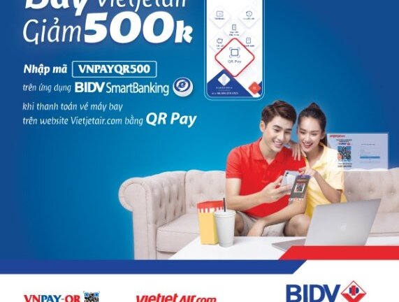 Giảm 500.000 đồng khi mua vé VietjetAir bằng QR Pay trên ứng dụng BIDV SmartBanking