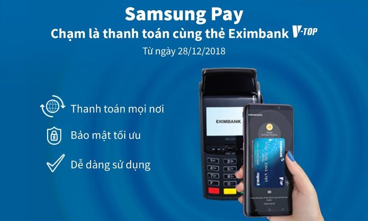 Eximbank triển khai thanh toán bằng ứng dụng Samsung Pay cho thẻ V-Top