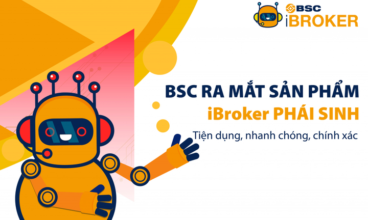 BSC chính thức ra mắt dịch vụ iBroker Phái sinh