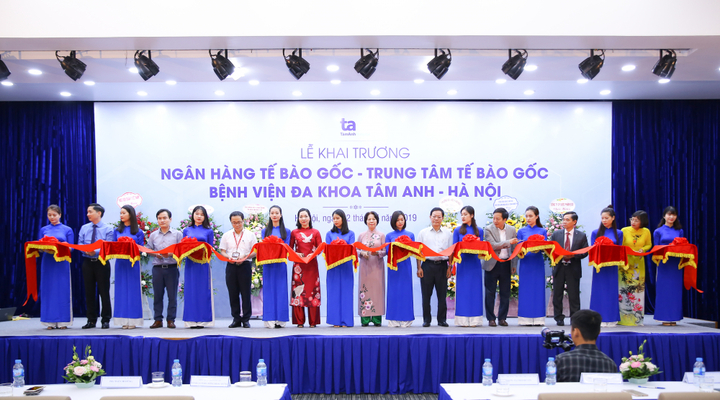 Khai trương Ngân hàng Tế bào gốc – Trung tâm Tế bào gốc đầu tiên tại Việt Nam