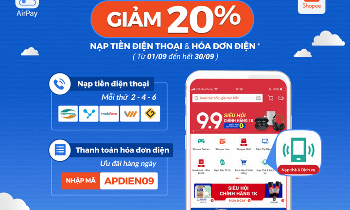 Tiết kiệm 20% khi nạp tiền điện thoại và thanh toán hóa đơn điện trên Shopee với AirPay