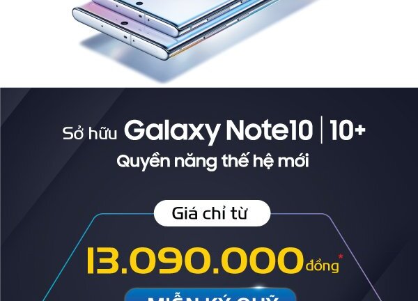 MobiFone 'mở cửa' cho tín đồ Galaxy Note 10, Note 10 Plus