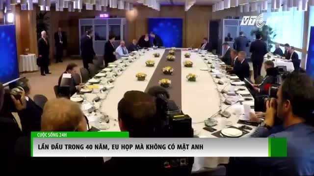Lần đầu trong 40 năm, EU họp mà không có Anh