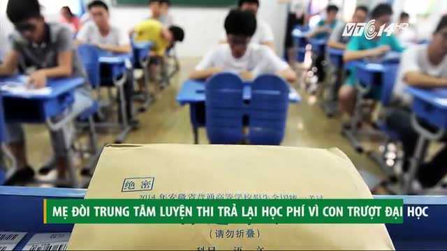 Con trượt đại học, mẹ đòi trung tâm luyện thi trả lại học phí hơn nửa tỷ đồng
