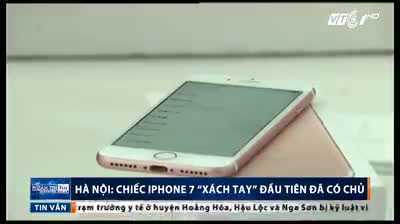 Hà Nội: Chiếc iPhone 7 ‘xách tay’ đầu tiên đã có chủ