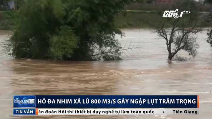 Thủy điện Đa Nhim xả lũ 800 m3/giây, hàng ngàn hecta rau màu bị nhấn chìm