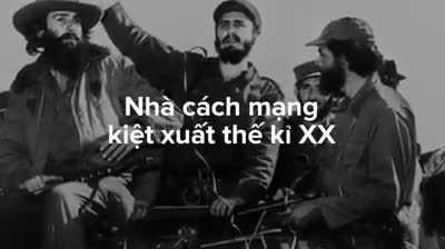 Những chiến công hiển hách trong cuộc đời lãnh tụ Cuba Fidel Castro