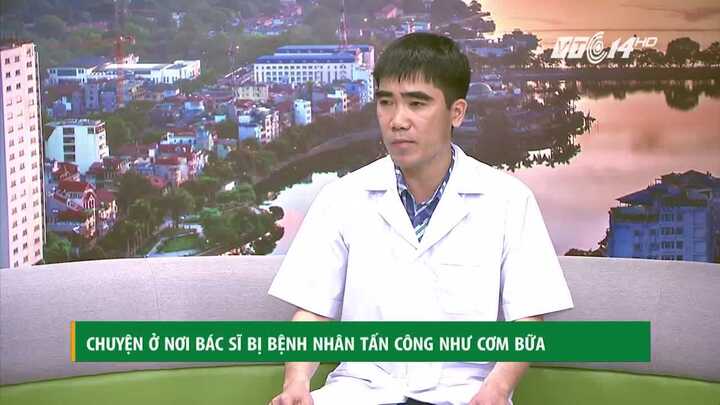 Chuyện ở nơi bác sĩ bị bệnh nhân tấn công như 'cơm bữa'