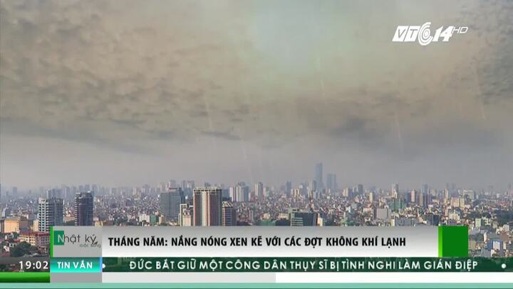 Thời tiết quái dị trong tháng 5