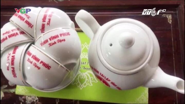 Vĩnh Phúc chi 65 tỷ đồng mua ấm chén làm quà: Sẽ có kết quả thanh tra trong tháng 5