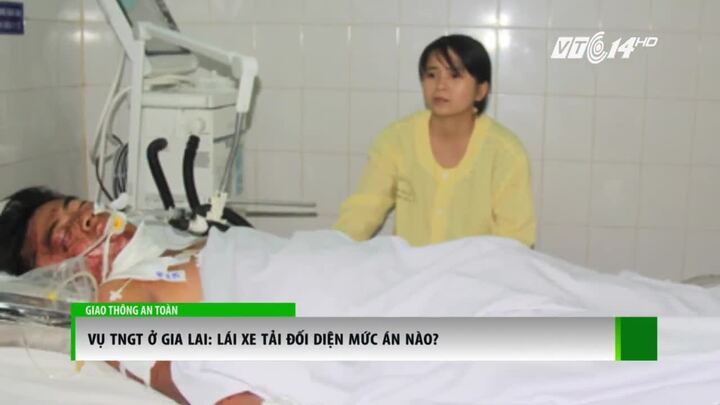 Tai nạn thảm khốc ở Gia Lai 13 người chết: Tài xế xe tải đối diện mức án nào?