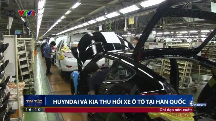 Huyndai và Kia đồng loạt thông báo thu hồi xe